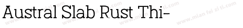 Austral Slab Rust Thi字体转换